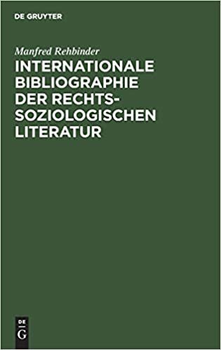 Internationale Bibliographie Der Rechtssoziologischen Literatur
