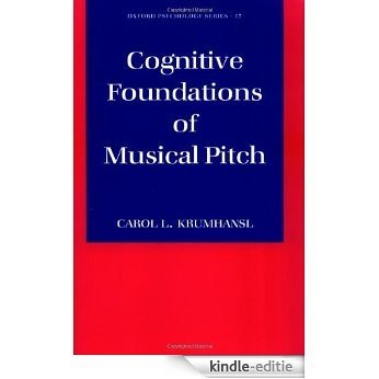 Cognitive Foundations of Musical Pitch (Oxford Psychology Series) [Kindle-editie]