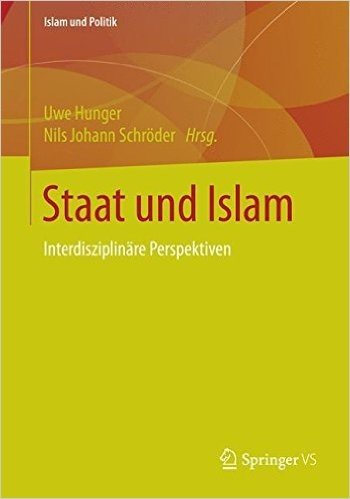 Staat Und Islam: Interdisziplinare Perspektiven