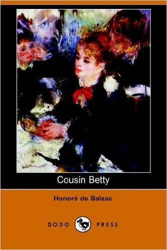 Cousin Betty (Dodo Press)