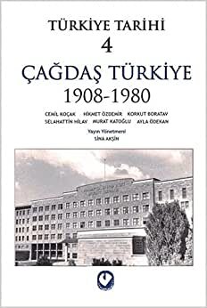 indir Türkiye Tarihi 4 - Çağdaş Türkiye 1908-1980