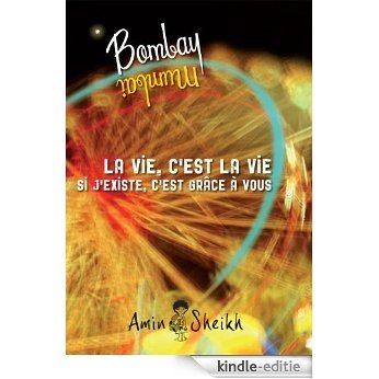 La Vie, c'est la vie (French Edition) [Kindle-editie]