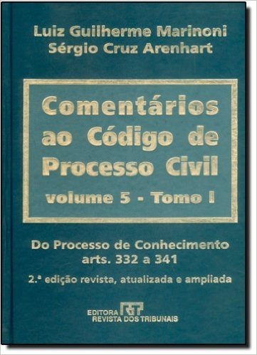 Comentários ao Código de Processo Civil - Tomo 1. Volume 5