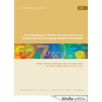 The Challenge of Public Pension Reform in Advanced and Emerging Economies (Occasional Paper (Intl Monetary Fund)) [Kindle-editie]