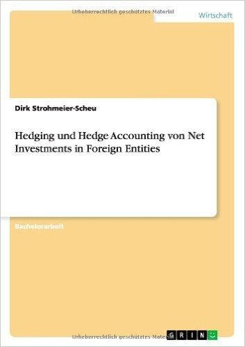 Hedging Und Hedge Accounting Von Net Investments in Foreign Entities