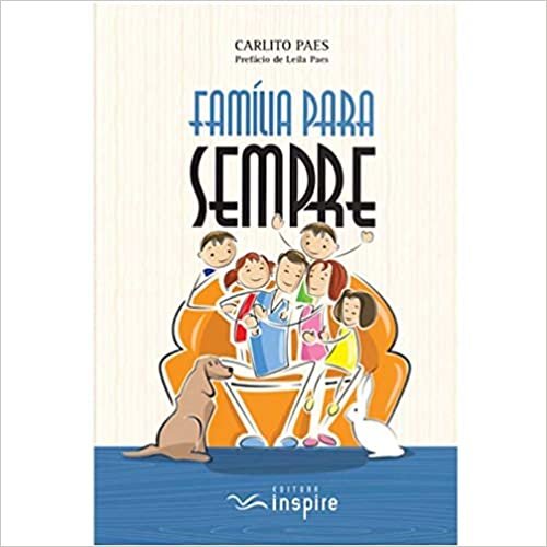 Livro Família para Sempre | Carlito Paes
