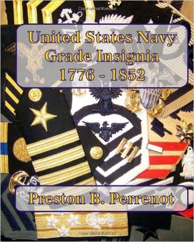 United States Navy Grade Insignia 1776 - 1852