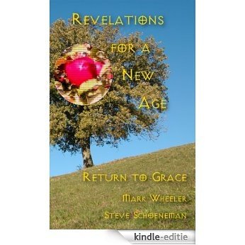 Revelations for a New Age: Return to Grace (English Edition) [Kindle-editie]