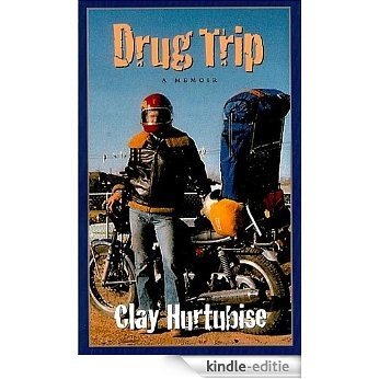 Drug Trip (Trip Trilogy) (English Edition) [Kindle-editie]