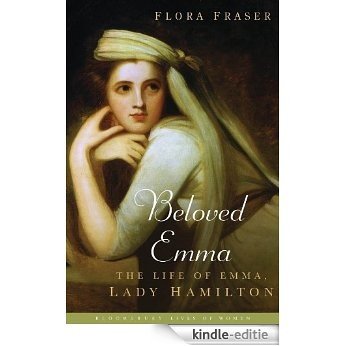 Beloved Emma: The Life of Emma, Lady Hamilton [Kindle-editie] beoordelingen