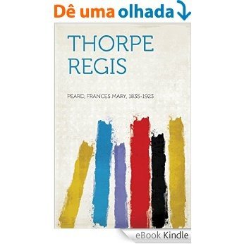Thorpe Regis [eBook Kindle]