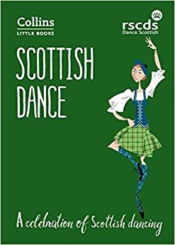 indir Scottish Dance: A celebration of Scottish dancing (Collins Little Books)
