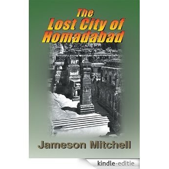 The Lost City of Homadabad (English Edition) [Kindle-editie]