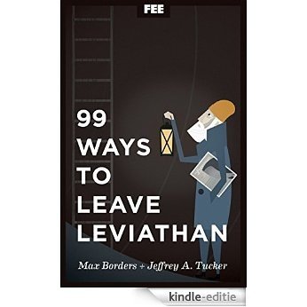 99 Ways to Leave Leviathan (English Edition) [Kindle-editie]