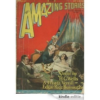 Amazing Stories - April 1927 (English Edition) [Kindle-editie]