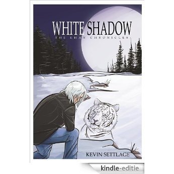 White Shadow (The Khan Chronicles Book 1) (English Edition) [Kindle-editie]