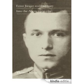Ernst Jünger and Germany: Into the Abyss, 1914-1945 [Kindle-editie] beoordelingen