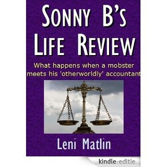 Sonny B's Life Review: What happens when a mobster meets his 'otherworldly' accountant' (English Edition) [Kindle-editie] beoordelingen