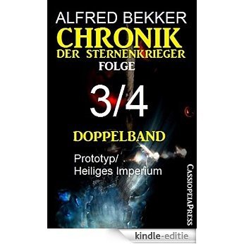 Chronik der Sternenkrieger, Folge 3/4 - Doppelband: Prototyp/ Heiliges Imperium (German Edition) [Kindle-editie] beoordelingen