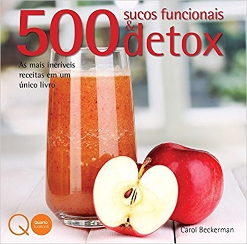 500 Sucos Funcionais & Detox