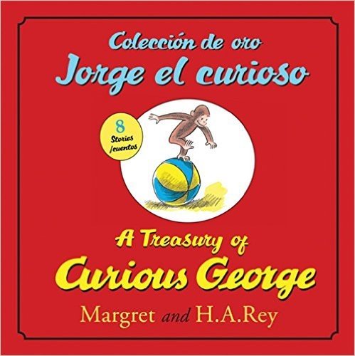 Coleccion de Oro Jorge El Curioso/A Treasury of Curious George (Bilingual Edition) baixar