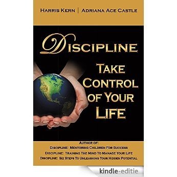 Discipline: Take Control of Your Life (English Edition) [Kindle-editie]