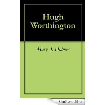Hugh Worthington (English Edition) [Kindle-editie] beoordelingen