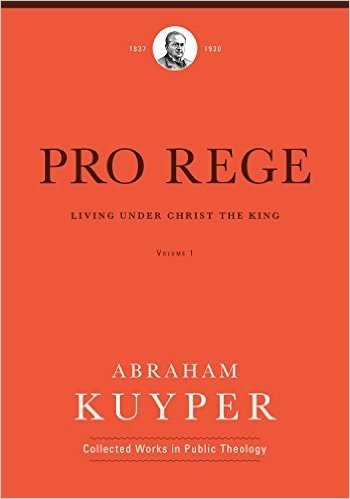 Pro Rege: Living Under Christ the King, Volume 1