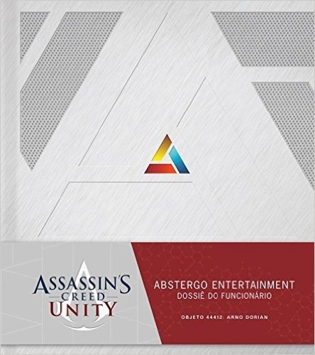 Abstergo Entertainment. Dossiê do Funcionário - Série Assassin's Creed Unity