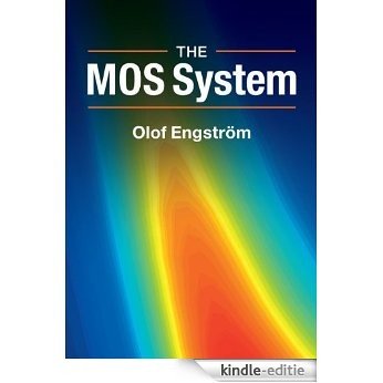 The MOS System [Kindle-editie]