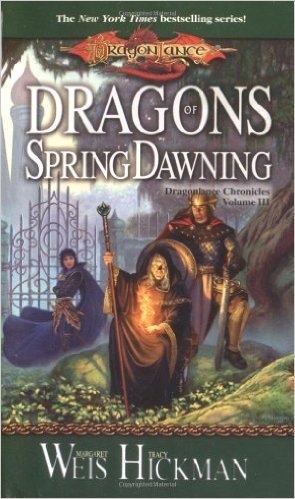 Dragons of Spring Dawning: Dragonlance Chronicles Volume III