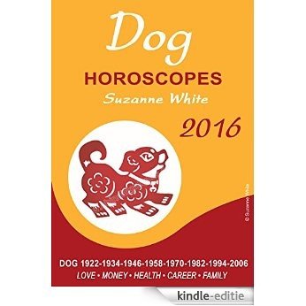 DOG HOROSCOPES SUZANNE WHITE 2016 (English Edition) [Kindle-editie]