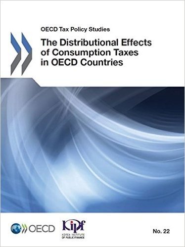 OECD Tax Policy Studies the Distributional Effects of Consumption Taxes in OECD Countries