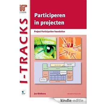 Participeren in projecten (I-Tracks) [Kindle-editie]