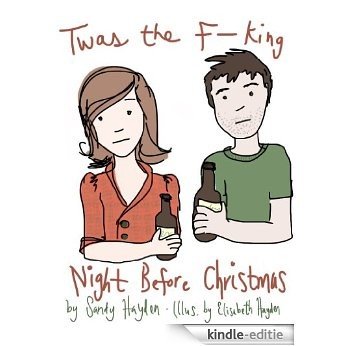 Twas the F**king Night Before Christmas (English Edition) [Kindle-editie]