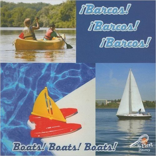 Barcos! Barcos! Barcos!/Boats! Boats! Boats!