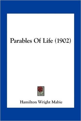 Parables of Life (1902)