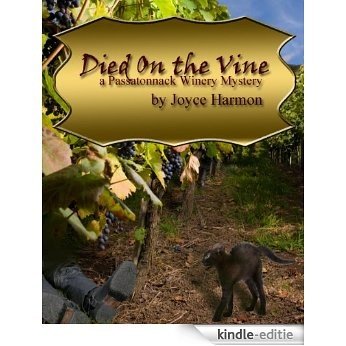 Died On The Vine (English Edition) [Kindle-editie]