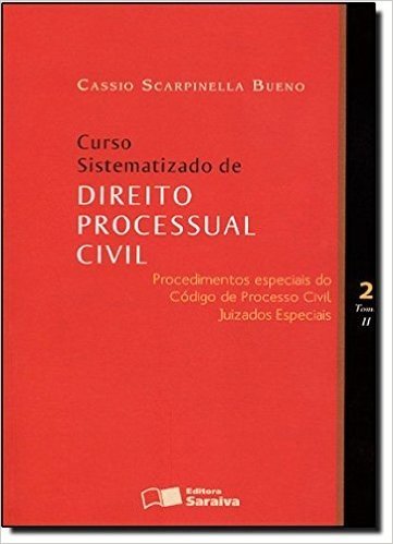 Curso Sistematizado De Direito Processual Civil. Procedimentos Especiais Do Codigo De Processo Civil Juizados Especiais - Volume 2. Tomo II