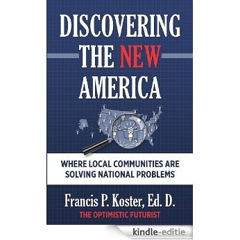 Discovering the New America (English Edition) [Kindle-editie] beoordelingen