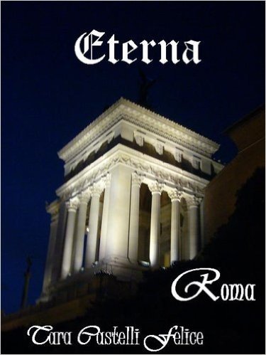 Eterna, Roma (Spanish Edition)