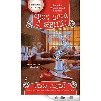Once Upon a Grind (A Coffeehouse Mystery) [Kindle-editie]