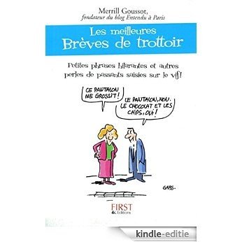 Petit livre de - Les meilleures brèves de trottoir ! (Humour) [Kindle-editie] beoordelingen