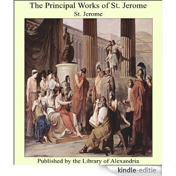 The Principal Works of St. Jerome [Kindle-editie]