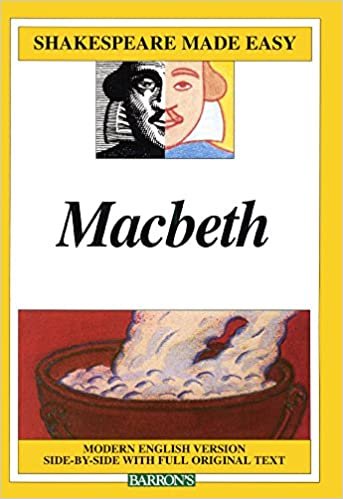 Macbeth: Modern English Version Side-By-Side with Full Original Text (Shakespeare Made Easy (Pb))