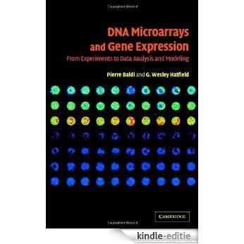 DNA Microarrays and Gene Expression: From Experiments to Data Analysis and Modeling [Kindle-editie]