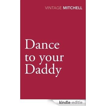 Dance to your Daddy (Mrs Bradley) [Kindle-editie] beoordelingen