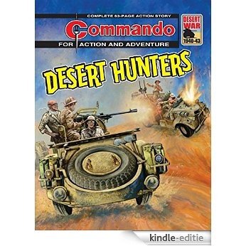 Commando #4737: Desert Hunters [Kindle-editie]