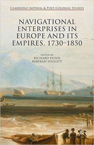Navigational Enterprises in Europe and Its Empires, 1730 1850