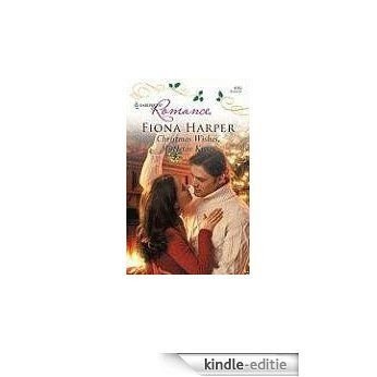Christmas Wishes, Mistletoe Kisses [Kindle-editie]